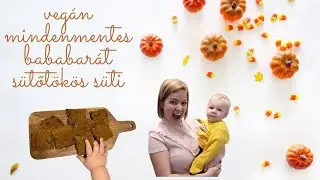 Mindenmentes veg&aacute;n s&uuml;tőt&ouml;k&ouml;s bababar&aacute;t s&uuml;ti recept