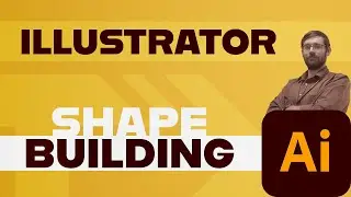 Shape Building | Illustrator