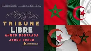 Le Sahara occidental est-il marocain ? | L'affaire Boualem Sansal | Ahmed Bensaada & Jacob Cohen