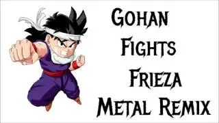 Gohan Fights Frieza - Metal Remix