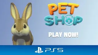 Pet Shop Simulator - PlayStation 5 Release Trailer