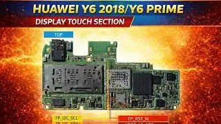 Huawei Y6 2018 / Y6 Prime Display Touch Section | Motherboard Touch Lines Explained