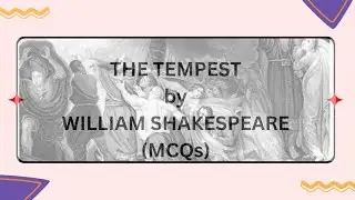 THE TEMPEST by William Shakespeare (MCQs) 7566975099