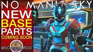 NEW Base Parts Come Soon To No Man's Sky Waypoint Update 4.0 - NMS Scottish Rod