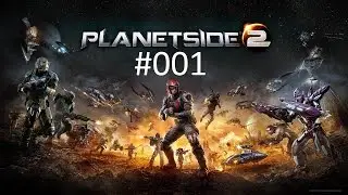 Let's play Planetside 2 (German) Part 1: Bruchpilot Kaymazo meldet sich zum Dienst!