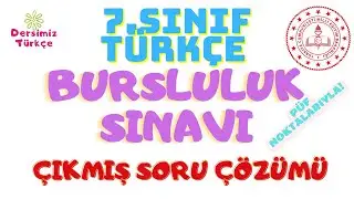 7.Sınıf Türkçe Bursluluk Sınav Soruları Çözümü