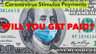 Coronavirus Stimulus Payments: When Will They Be Sent and Who Is Eligible?