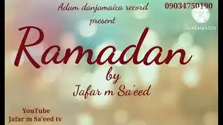Jafar m Sa'eed_latest song(Ramadan)2023