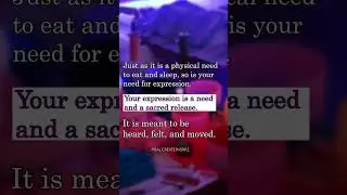 Why Expressing Yourself Is a Sacred Need | Emotional Healing Through Expression