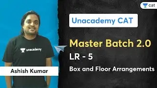 Master Batch 2.0 | LR - 5 | Box and Floor Arrangements  | Ashish Kumar