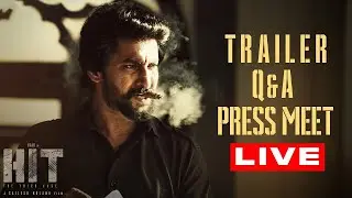 LIVE : HIT 3 - Trailer Q&A Press Meet | Nani | Sailesh Kolanu | Srinidhi Shetty | Friday Talks