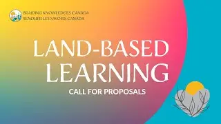 Land-based learning: national call for proposals.