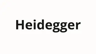 How to pronounce Heidegger