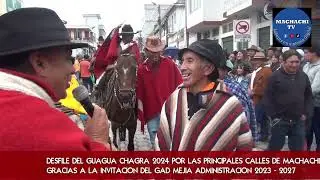 DESFILE CHAGRA GUAGUA 2024 EN MACHACHI