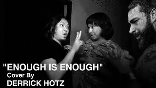 Post Malone - Enough Is Enough (Acoustic) //【COVER】DERRICK HOTZ