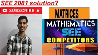 Matrix For SEE🥀🙏 #Solution#study #education #exam #maths #topper#mission#matrix #loksewa #champion❤️
