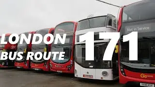 LONDON BUS ROUTE 171 {RETURN}