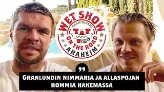 Wet Show Anaheimissa: Granlundin nimmaria ja allaspojan hommia hakemassa