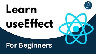 Getting Started with useEffect in React: A Beginner's Guide