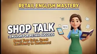 Shop Talk: English for Retail Success | Improve Your English Fluency✅️ | With Audio Book 📖