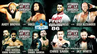 FREE FULL EPISODE! Jay White vs Chris Sabin! | STRONG ep 86