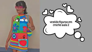 vestido de figuras em crochê aula 2
