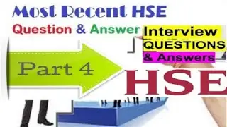 HSE Officer interview questions and answers / Safety officer interview questions for fresher(PART-4)