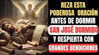 🕊️ San Jos&eacute; Dormido, Padre de las Familias  Oraci&oacute;n Milagrosa Para Necesidades Dif&iacute;ciles y urgentes