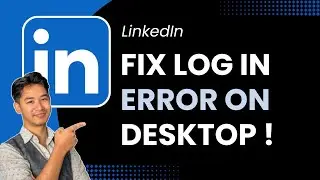 How to Fix LinkedIn Login Error on Desktop !