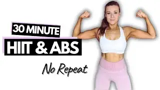 30 MIN Intense HIIT & Abs | No Repeat Burn