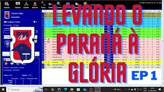 BRASFOOT 2025 - Gameplay - Levando o Parana Clube de volta &agrave; Gl&oacute;ria dos anos 90 - Ep 1