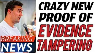 BREAKING! New Proof Of EVIDENCE TAMPERING That Changes The Entire Charlie Kirk Case