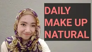 Daily Make Up Natural (simpel make up) // Ludy Mustika