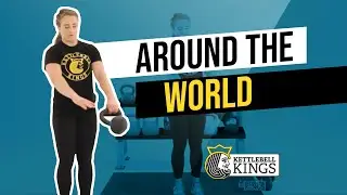 Kettlebell Kings Presents - Around The World || kettlebell workout series