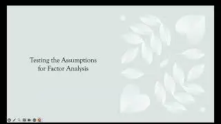 Assumptions for Factor Analysis