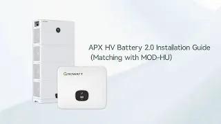 Growatt APX HV Battery 2.0 Installation Guide (Matching with MOD-HU)