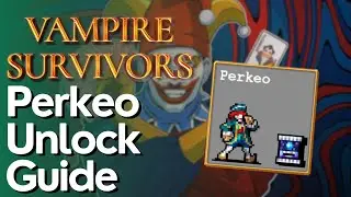 Как разблокировать Perkio в Vampire Survivors