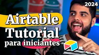 O que é Airtable: guia BÁSICO para iniciantes dessa SUPER ferramenta ⚡