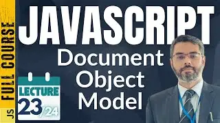 JavaScript Lecture-23 | JavaScript DOM Tutorial | Change Image & CSS style using JavaScript