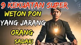 Weton Terpilih !! SUBHANALLOH!!! WETON PON TERNYATA BUKAN WETON BIASA, TAKDIRNYA BIKIN MERINDING....