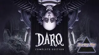 ЖУТКИЕ СНОВЕДЕНИЯ | DARQ | Прохождение | 1 серия