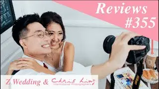 Z Wedding & Chris Ling Photography Reviews #355 ( Singapore Pre Wedding Photography and Gown )