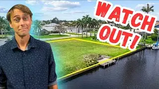 Before You Buy Vacant Land in Cape Coral, Watch This