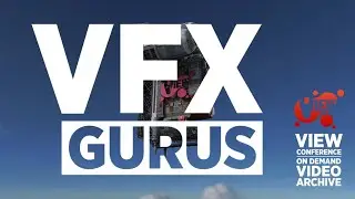 VFX Gurus at VIEW Conference &mdash; Compilation 1