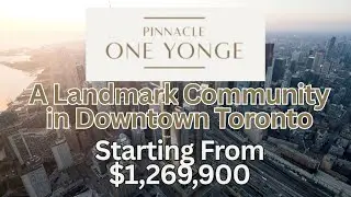 Pinnacle One Yonge - A Landmark Community in Downtown Toronto