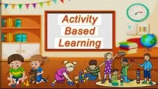 Activity based learning 