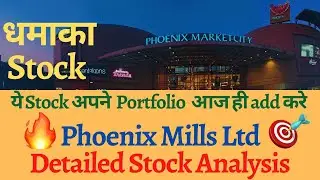 Phoenix Ltd Share Analysis, Phoenix Mills Ltd, Detailed Analysis, Good for Long term, Share History