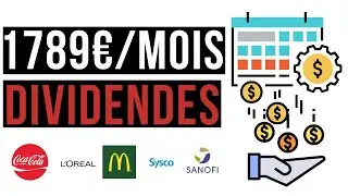 Comment GAGNER 1789&euro;/Mois En BOURSE Avec Les Actions &agrave; DIVIDENDES (Pour D&eacute;butant)