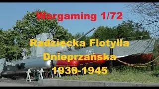 Wargaming 1/72 - Radziecka Flotylla Dnieprzańska 1939-1945