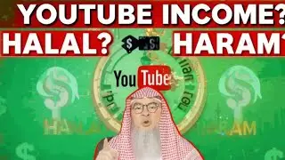 YouTube Income is Halal Or Haram| Charging Money for Youtube Videos Is it Halal? -Sh Assim Al Hakeem